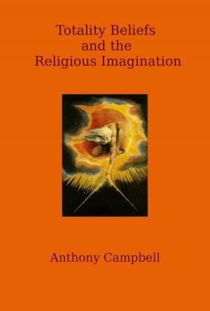 Book cover of Totality Beliefs and the Religious Imagination