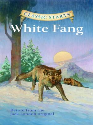 Cover of the book Classic Starts®: White Fang by Ben Caldwell, Bram Stoker