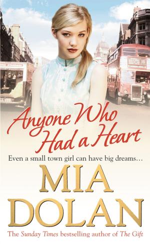 Cover of the book Anyone Who Had a Heart by Lynda Field Associates