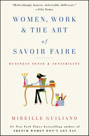 Book cover of Women, Work & the Art of Savoir Faire