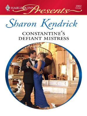 Cover of the book Constantine's Defiant Mistress by Dana Marton
