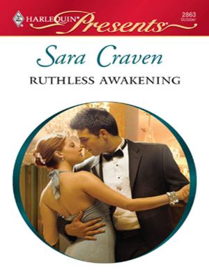 Cover of the book Ruthless Awakening by Ann Lethbridge