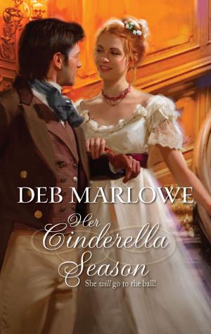 Cover of the book Her Cinderella Season by Kathryn Albright, Liz Tyner, Michelle Willingham