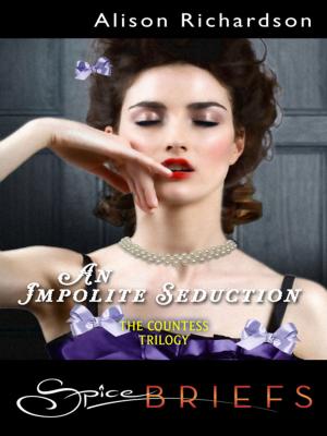 Cover of the book An Impolite Seduction by Leia Rice