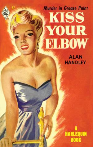 Cover of the book Kiss Your Elbow by Collectif