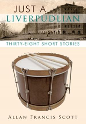 Cover of the book Just a Liverpudlian by Irene McCullum-Hines