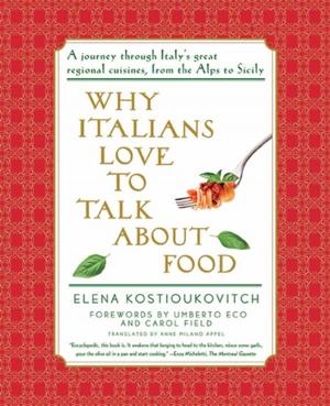 Cover of the book Why Italians Love to Talk About Food by Salley Vickers