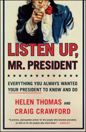 Cover of the book Listen Up, Mr. President by Anne Holt