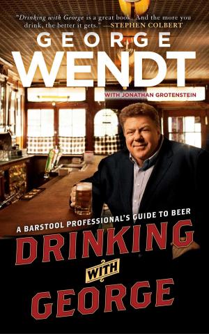 Cover of the book Drinking with George by Christina McDonald
