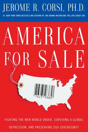 Cover of the book America for Sale by Jerome R. Corsi, Ph.D.