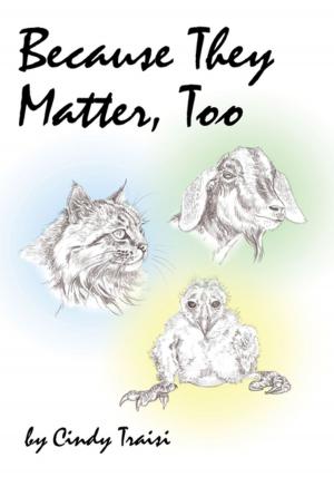 Cover of the book Because They Matter, Too by Bonita Grace Moses