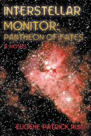 Cover of the book Interstellar Monitor: Pantheon of Fates by Christian Randolf Hill