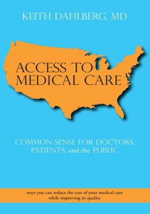 Cover of the book Access to Medical Care by Donald F. Fausel