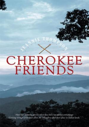 Cover of the book Cherokee Friends by Kwame Okoampa-Ahoofe Jr.