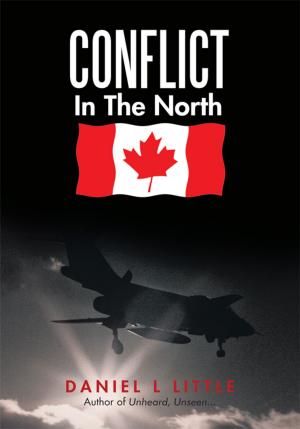 Cover of Conflict in the North by Daniel L Little, iUniverse