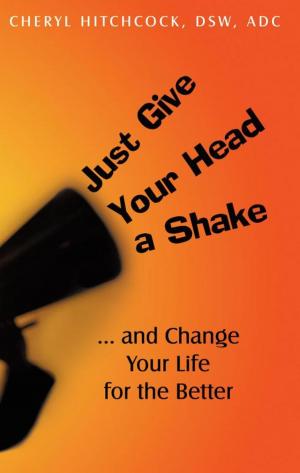Cover of the book Just Give Your Head a Shake by Alzheimer's Society