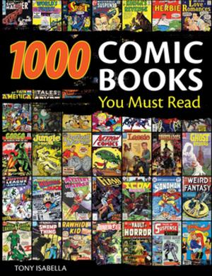 Cover of the book 1,000 Comic Books You Must Read by Debbie Crane, Cheryl Prater