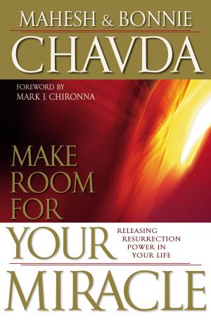 Cover of the book Make Room for Your Miracle by 