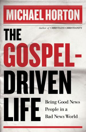 Cover of the book Gospel-Driven Life, The by Kim Fredrickson