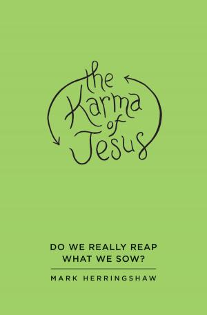 Cover of the book The Karma of Jesus by Lynette Eason, Lisa Harris, Samuel Parker