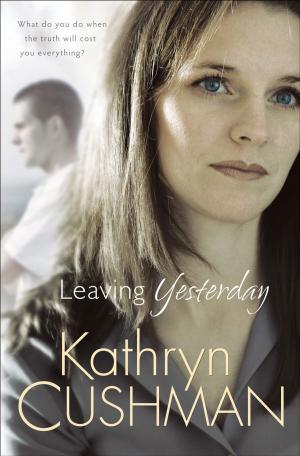 Cover of the book Leaving Yesterday (Tomorrow's Promise Collection Book #3) by Regina Jennings