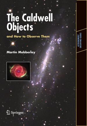 Cover of the book The Caldwell Objects and How to Observe Them by Michael K. Bourke
