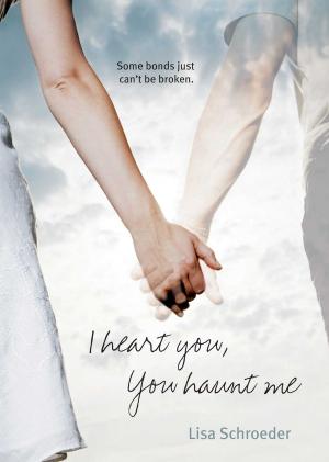 bigCover of the book I Heart You, You Haunt Me by 