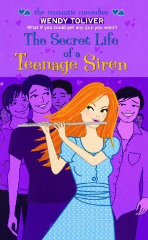 Cover of the book The Secret Life of a Teenage Siren by Eve Porinchak
