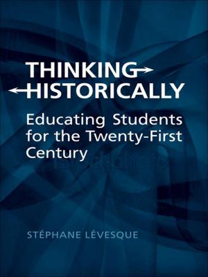 Cover of the book Thinking Historically by Dimitry Anastakis, Penny Bryden