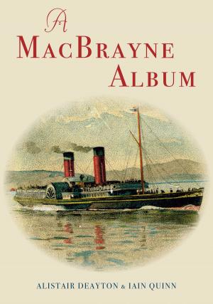 Cover of the book A MacBrayne Album by Professor William Van der Kloot