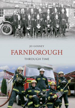 Cover of the book Farnborough Through Time by John Edwards, David Marsh, Christopher Allen