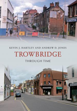 Book cover of Trowbridge Through Time