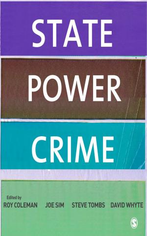 Cover of the book State, Power, Crime by Matt DeLisi