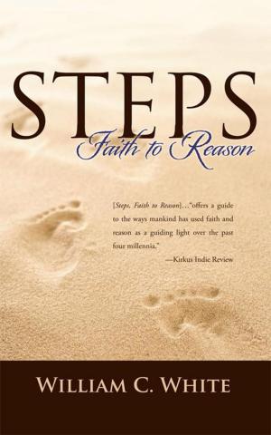 Cover of the book Steps, Faith to Reason by Thomas E. Zurinskas