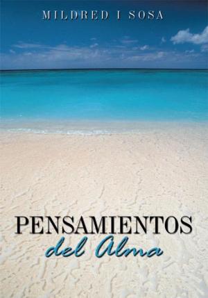 Cover of the book Pensamientos Del Alma by Mandy Claridge