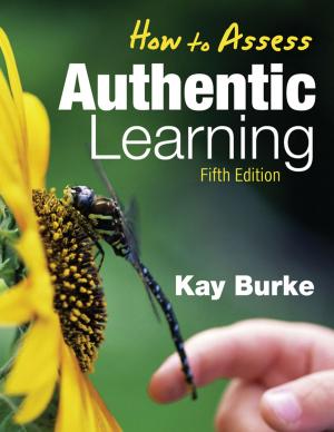Cover of the book How to Assess Authentic Learning by Jim Barnes