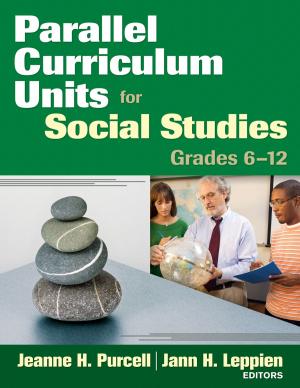 Cover of the book Parallel Curriculum Units for Social Studies, Grades 6-12 by Ian Pickup, Lawry Price, Ms Julie Shaughnessy, Jon Spence, Maxine Trace