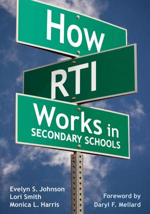 Cover of the book How RTI Works in Secondary Schools by Tiffany Bergin