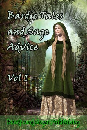 Cover of the book Bardic Tales and Sage Advice by KJ Hannah Greenberg