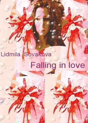 Cover of the book Falling in Love by Lidmila Sovakova
