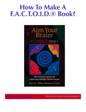 Cover of the book How To Make A F.A.C.T.O.I.D.® Book? (Study System Supplement) by Beth Yarnall