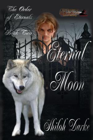 Cover of the book Eternal Moon; Book Two of The Order of Eternals Series by Violetta Antcliff