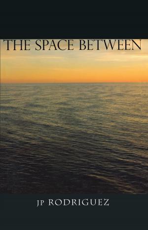 Cover of the book The Space Between by Vladimir Konieczny, Darcy Dunton, Michelle Labrèche-Larouche, T.F. Rigelhof, Arthur Slade, Raymond Plante, Kate Braid