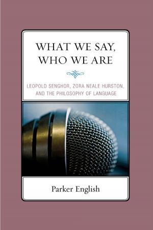 Cover of the book What We Say, Who We Are by Sam Bowker, Harout Akdedian, Azam Isabaev, William Gourlay, Matthew Gray, Ian Nelson