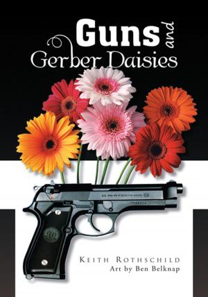 Cover of the book Guns and Gerber Daisies by Thomas Lee Mann