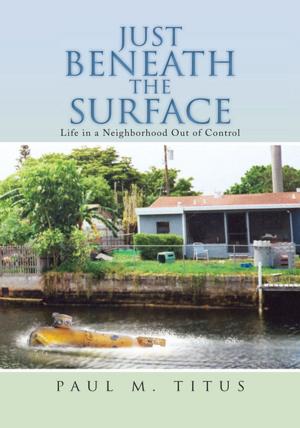 Cover of the book Just Beneath the Surface by Marvin W. Dennard