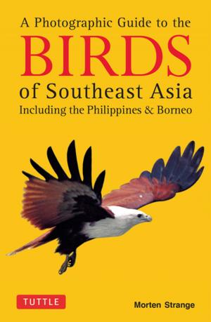Cover of the book Photographic Guide to the Birds of Southeast Asia by Abraham Park