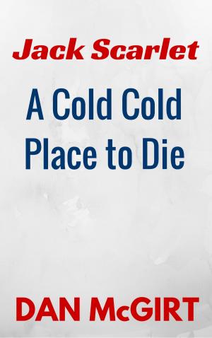 Book cover of A Cold, Cold Place To Die