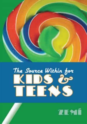 Cover of the book The Source Within for Kids & Teens by Kevin J. Herbst