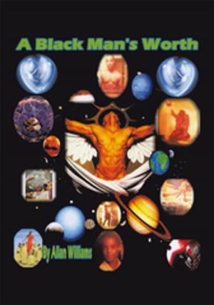 Cover of the book A Black Man's Worth by Garry Williams
